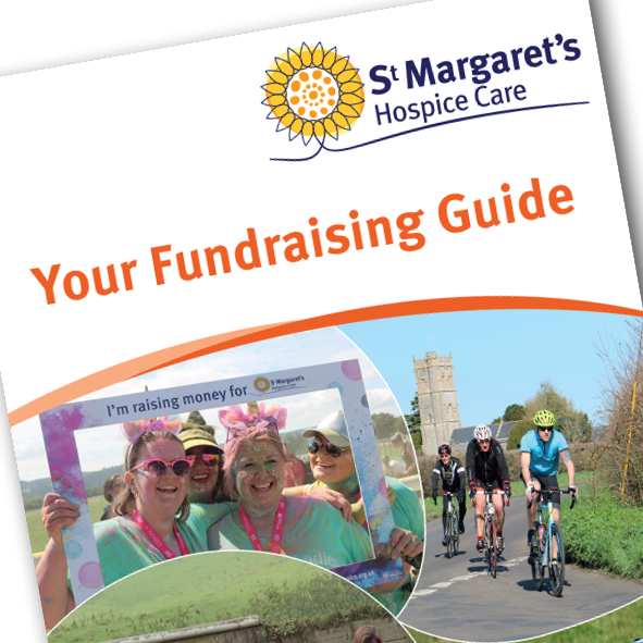 St Margaret's Hospice Care Fundraising guide
